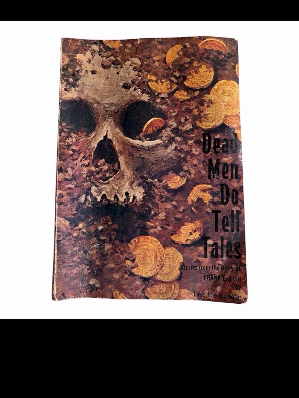 🔥 Dead Men Do Tell Tales 1968 First Edition Lake Erie Schaefer Vintage Book🔥